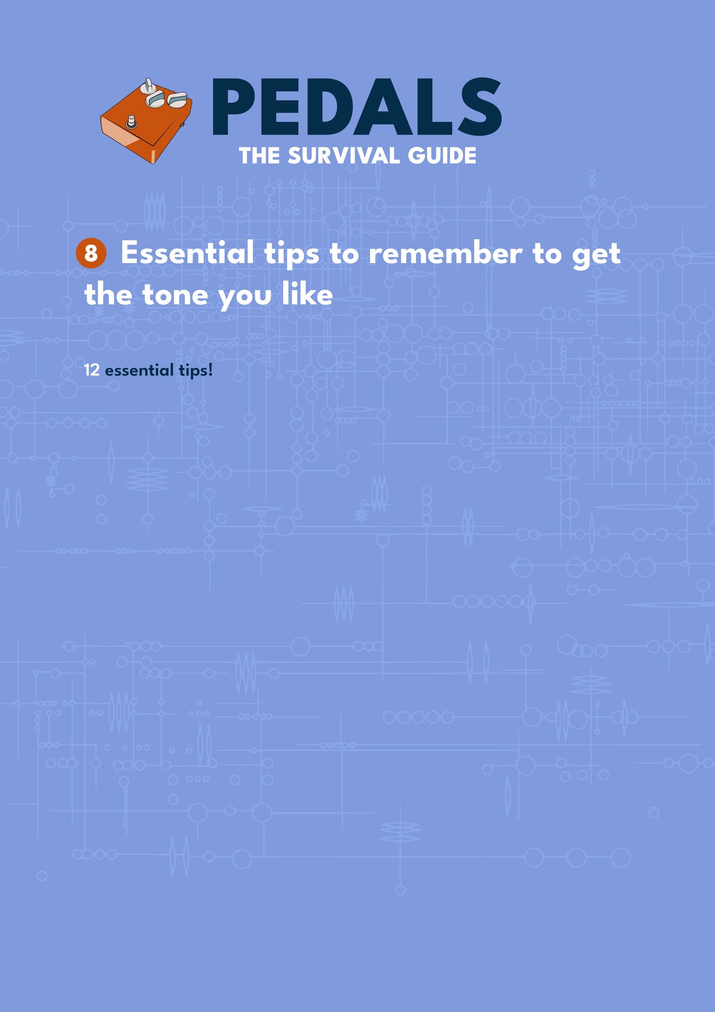 Pedals - The Survival Guide